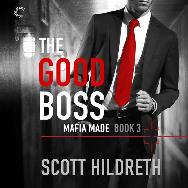 The Good Boss: Mafia Made, #3
