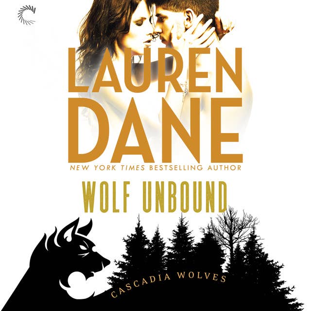 Wolf Unbound: Cascadia Wolves, #4