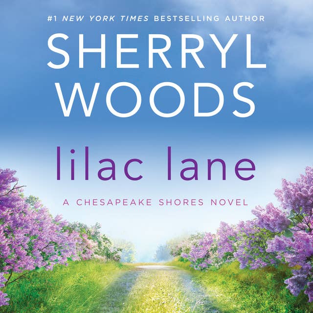 Lilac Lane: A Chesapeake Shores Novel