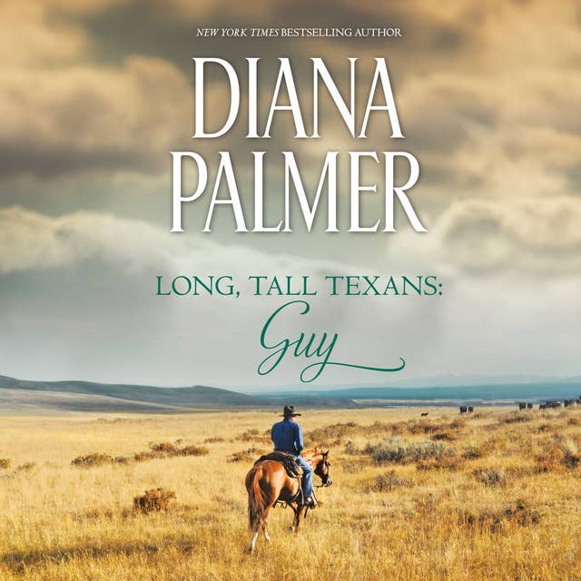 Long, Tall Texans: Guy - Audiobook - Diana Palmer - Storytel