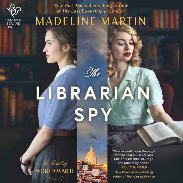 The Librarian Spy: A Novel of World War II 