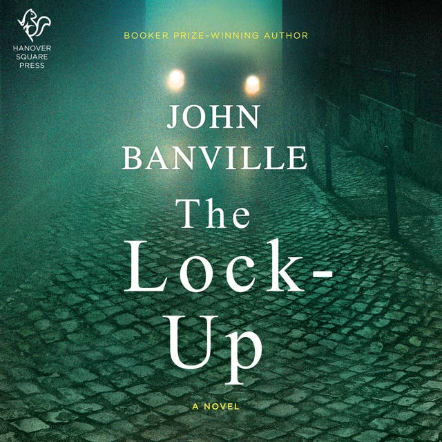 The Lock-Up: A Novel