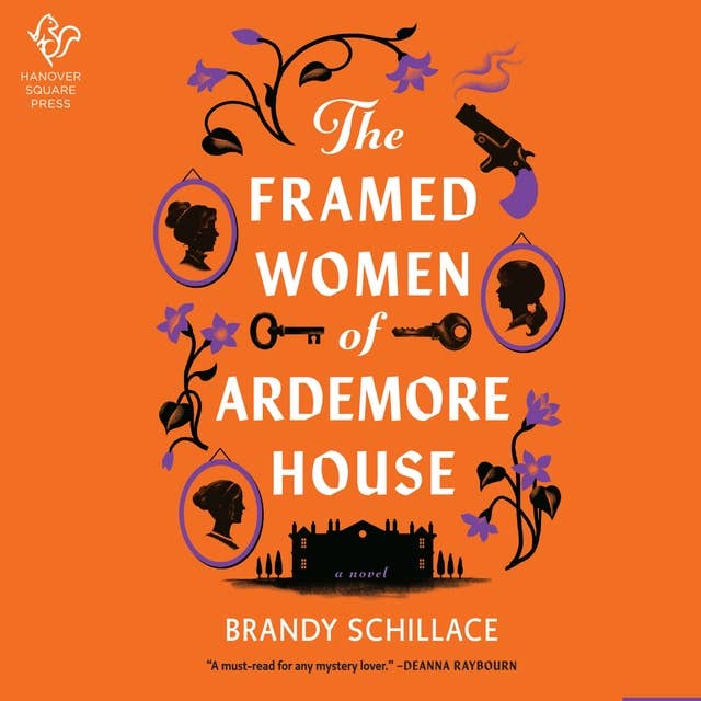 The Framed Women of Ardemore House: A Novel