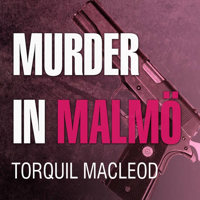 Murder in Malmö: The Second Inspector Anita Sundstrom Mystery