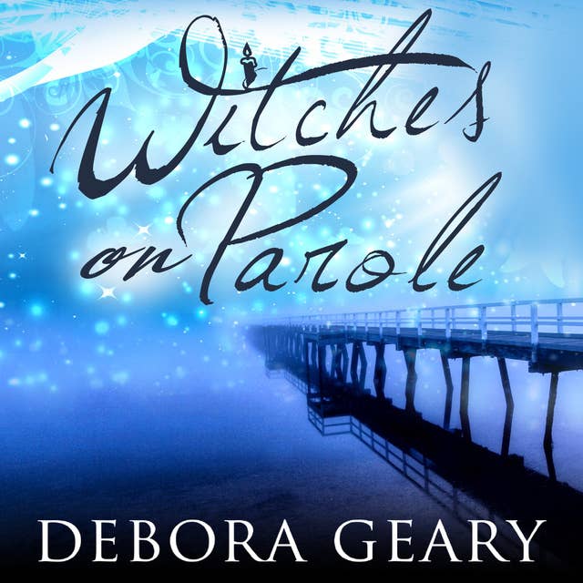 Witches on Parole