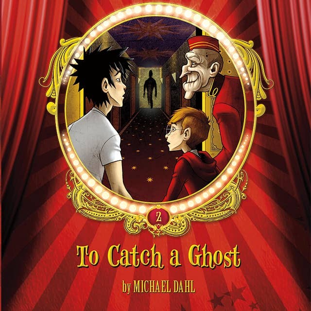 To Catch a Ghost: Volume 2