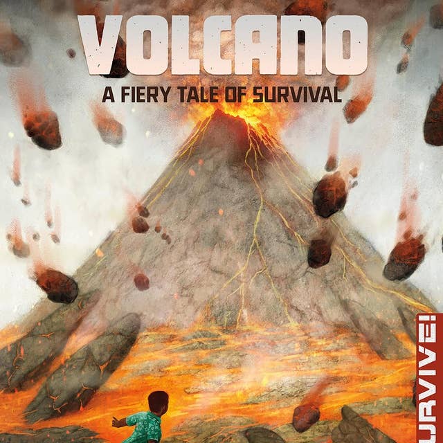 Volcano: A Fiery Tale of Survival