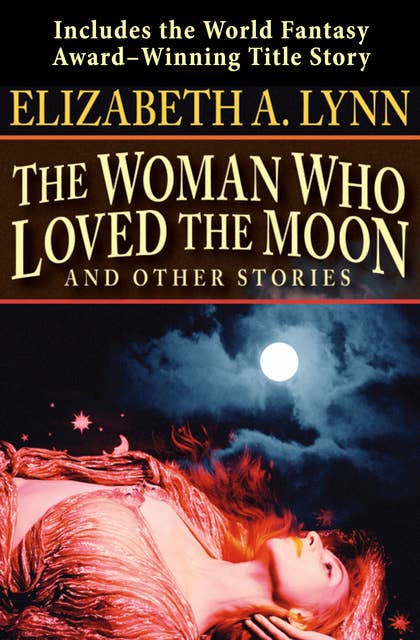 Cover for The Woman Who Loved the Moon