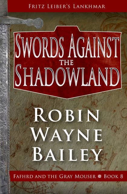 Swords Against the Shadowland