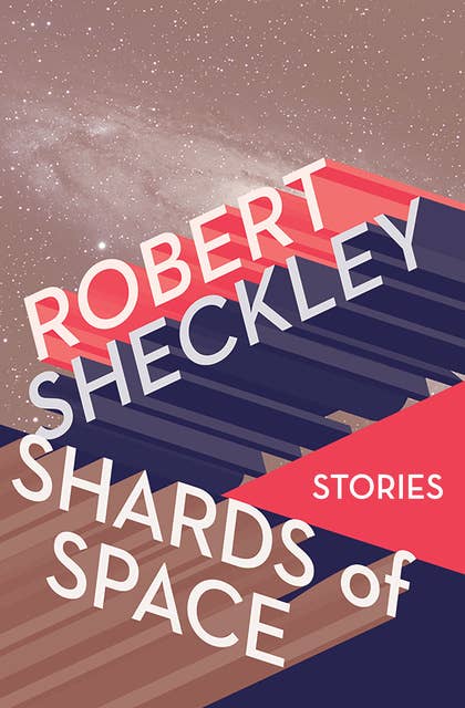 Shards of Space: Stories