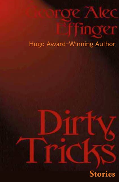 Dirty Tricks: Stories
