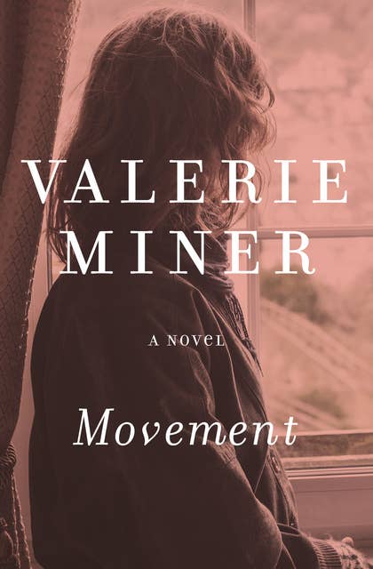 Movement: A Novel