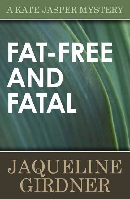 Fat-Free and Fatal