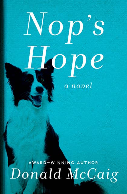Nop's Hope: A Novel