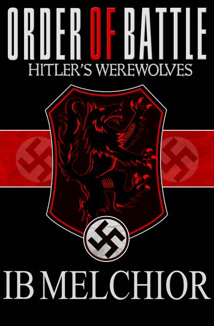 Order of Battle: Hitler's Werewolves