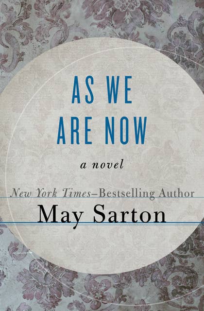 As We Are Now: A Novel