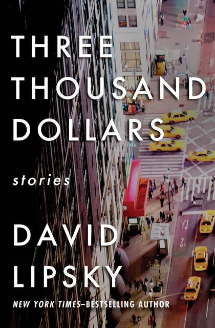 Three Thousand Dollars: Stories