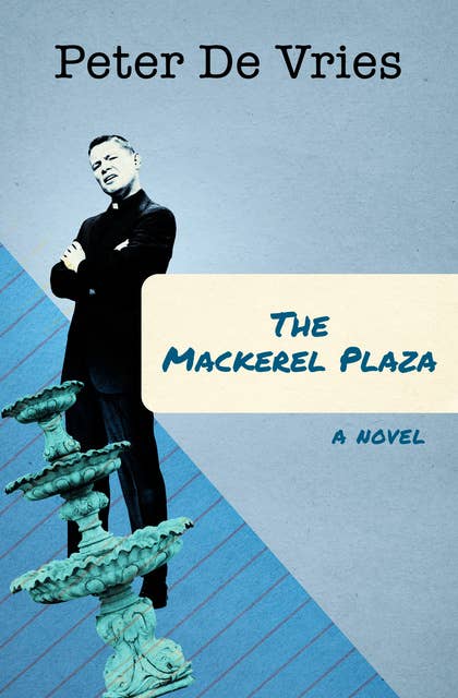 The Mackerel Plaza: A Novel