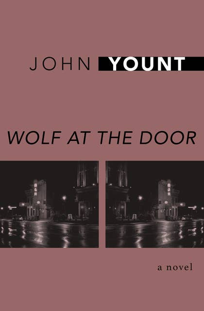 Wolf at the Door: A Novel