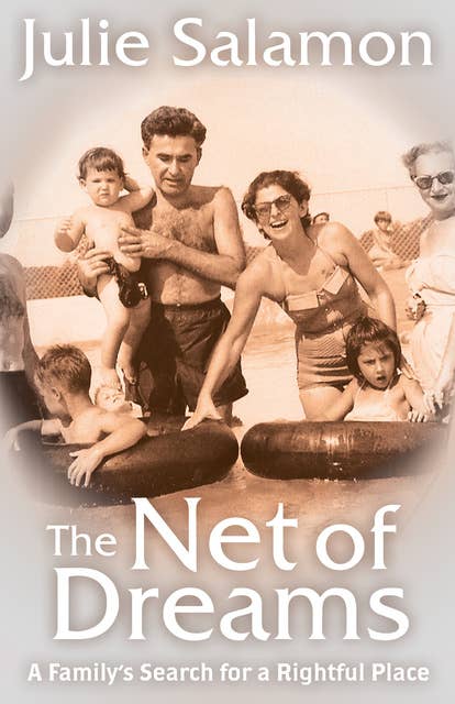 The Net of Dreams: A Family's Search for a Rightful Place