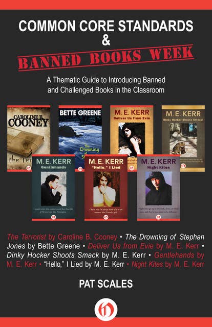 Common Core Standards and Banned Books Week: A Thematic Guide to Introducing Banned and Challenged Books in the Classroom