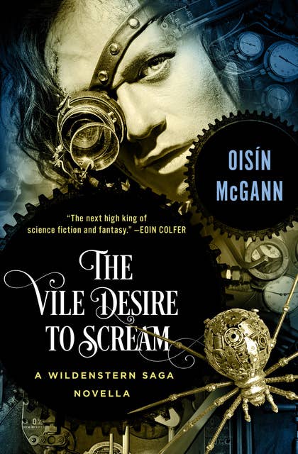 The Vile Desire to Scream: A Novella
