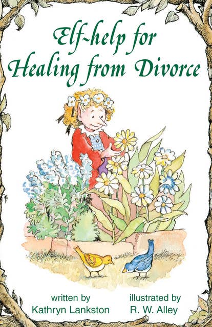 Elf-help for Healing from Divorce