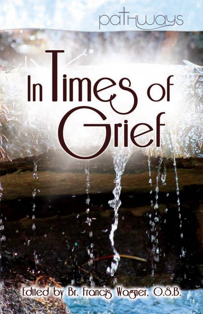 In Times of Grief
