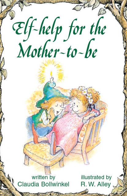 Elf-help for the Mother-to-be