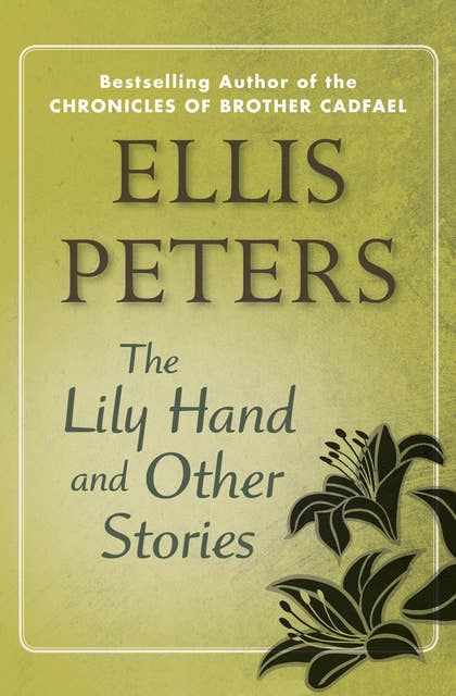 The Lily Hand: And Other Stories