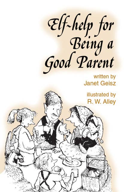 Elf-help for Being a Good Parent