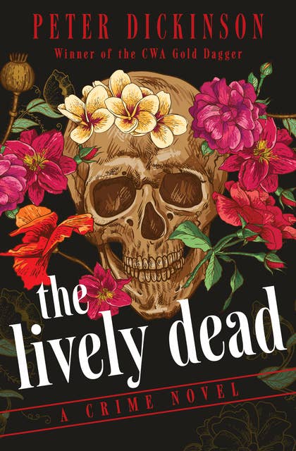 The Lively Dead: A Crime Novel