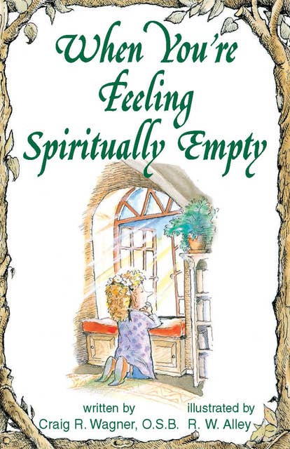 When You're Feeling Spiritually Empty
