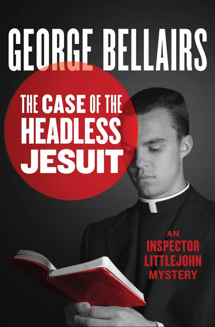 The Case of the Headless Jesuit