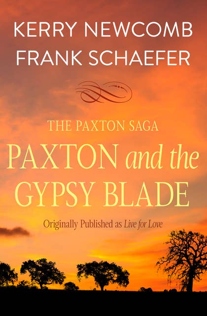 Paxton and the Gypsy Blade
