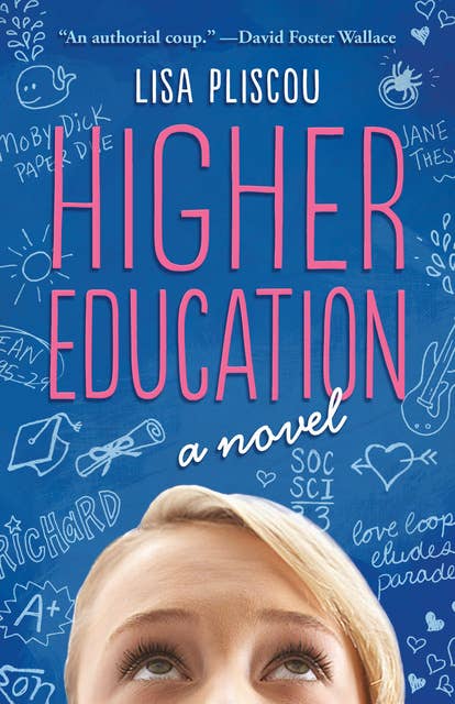 Higher Education: A Novel