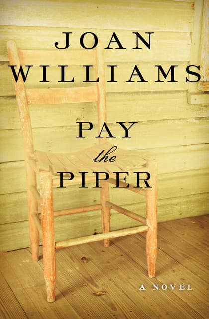 Pay the Piper: A Novel
