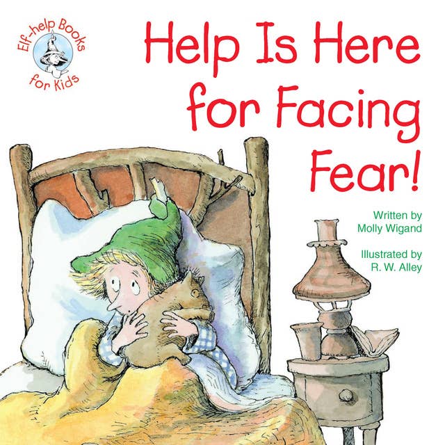 Help Is Here for Facing Fear!