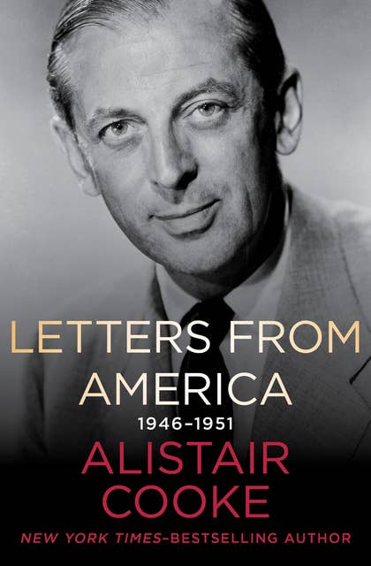 Letters from America, 1946–1951