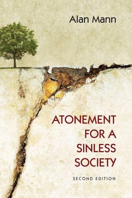 Atonement for a Sinless Society: Second Edition