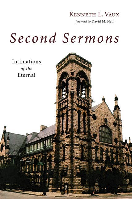 Second Sermons: Intimations of the Eternal