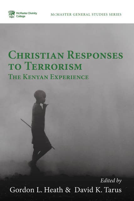 Christian Responses to Terrorism: The Kenyan Experience