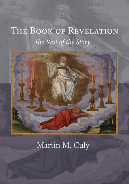 The Book of Revelation: The Rest of the Story