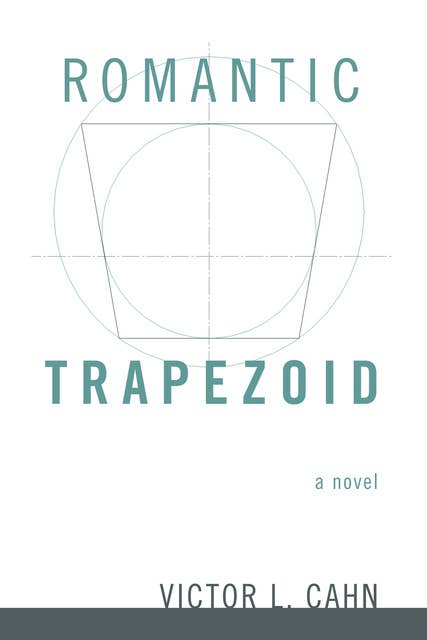 Romantic Trapezoid: A Novel