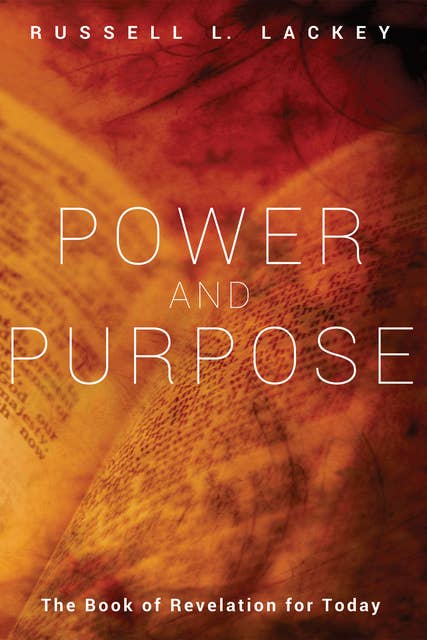 Power and Purpose: The Book of Revelation for Today