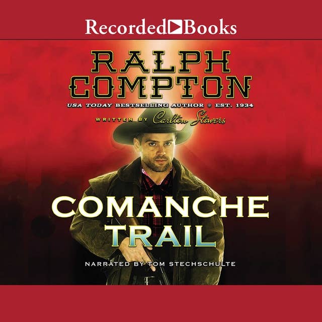 Ralph Compton: Comanche Trail