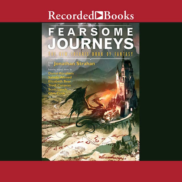 Fearsome Journeys: The New Solaris Book Of Fantasy