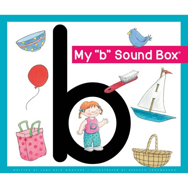 My "b" Sound Box®