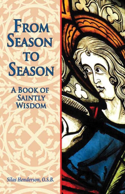 From Season to Season: The Birth of Jesus from the Gospels of Matthew and Luke