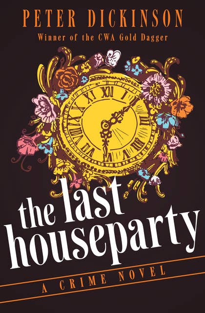 The Last Houseparty: A Crime Novel